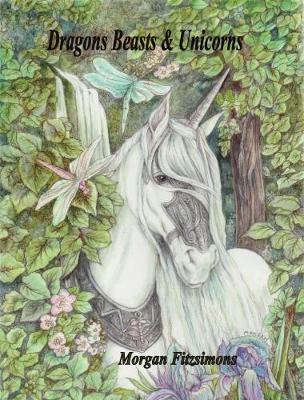 Dragons Beasts and Unicorns