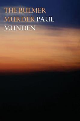 The Bulmer Murder