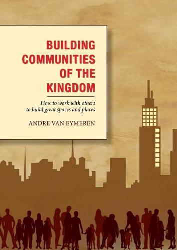 Building Communities of the Kingdom