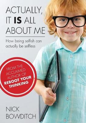 Actually, It IS All About Me