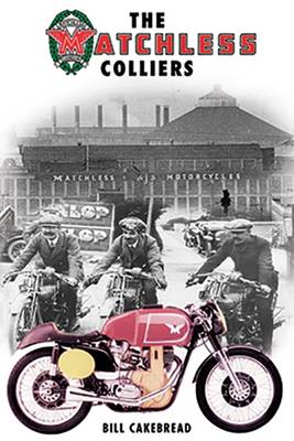 The Matchless Colliers