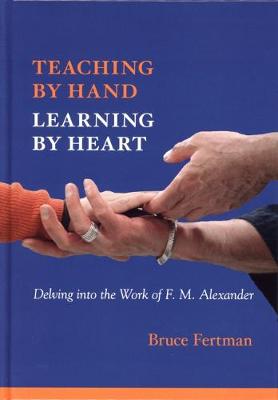 Teaching by Hand, Learning by Heart