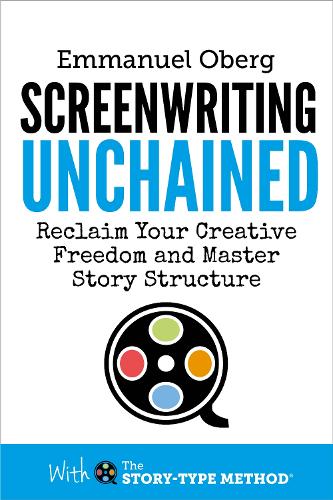 Screenwriting Unchained