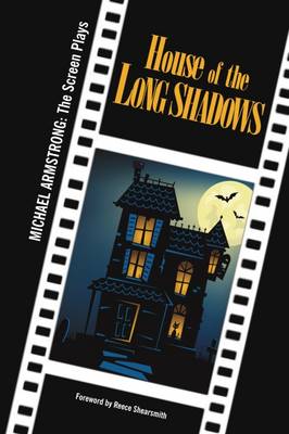 House of the Long Shadows