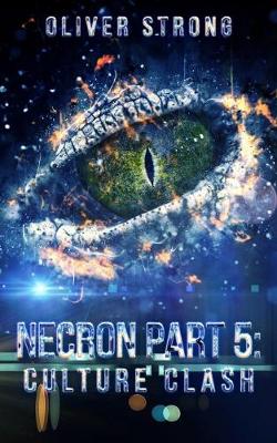 Necron Part 5: Culture Clash