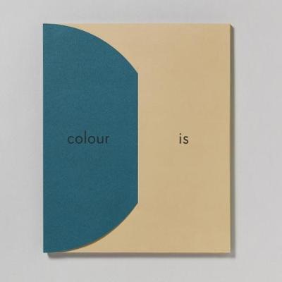 Colour is