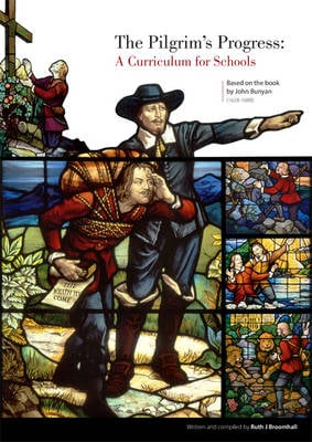 The Pilgrim's Progress: A Curriculum for Schools