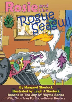 Rosie and the Rogue Seagull