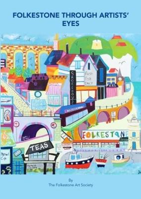 Folkestone Through Artists' Eyes
