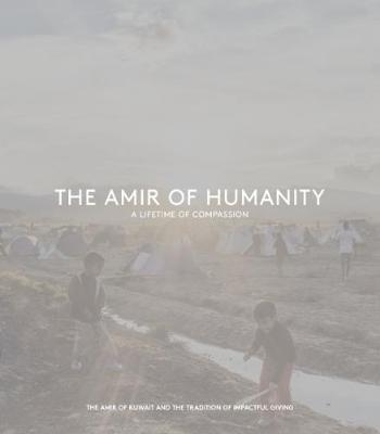 The Amir of Humanity: A Lifetime of Compassion