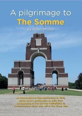 A Pilgrimage to the Somme