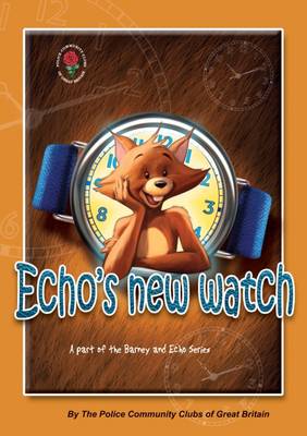 Echo's New Watch - Barney and Echo