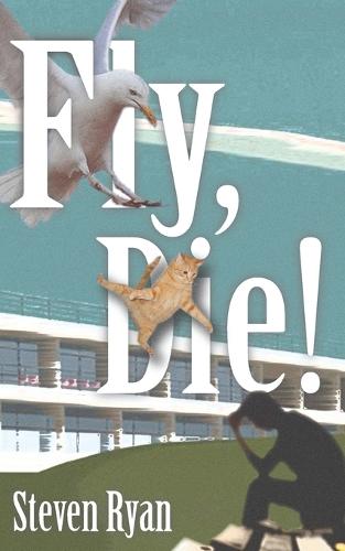 Fly, die!