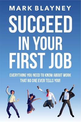 Succeed In Your First Job