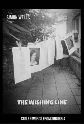 The Wishing Line - Stolen Words From Suburbia