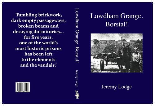 Lowdham Grange. Borstal!