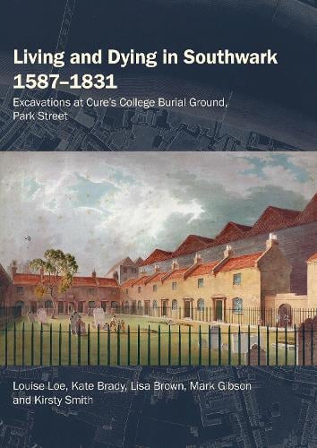 Living and Dying in Southwark 1587-1831
