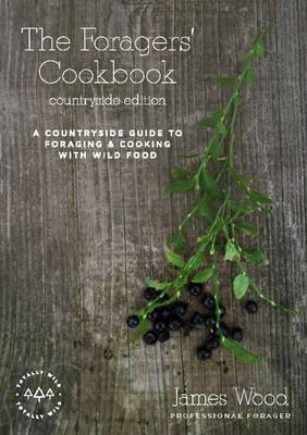 The Foragers' Cookbook