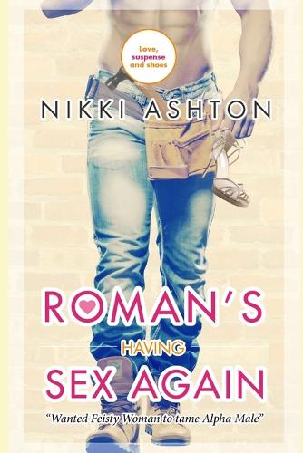 Roman's Having Sex Again