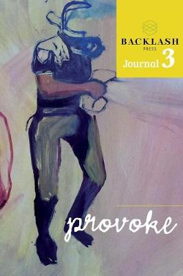 Provoke a Backlash Journal Vol 3