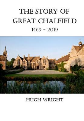 The Story of Great Chalfield