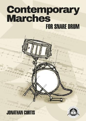 Contemporary Marches for Snare Drum