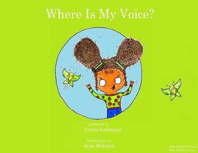 Where Is My Voice?