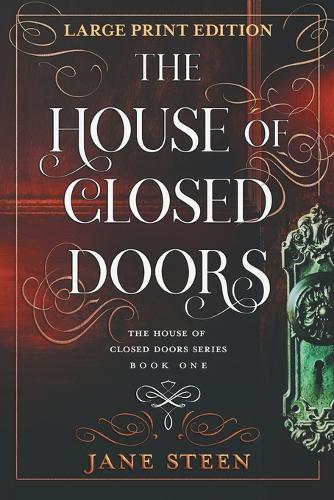 The House of Closed Doors