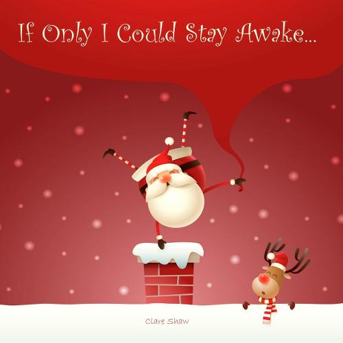 If Only I Could Stay Awake...