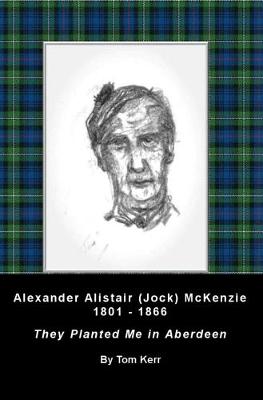Alexander Alistair (Jock) Mckenzie 1801-1866