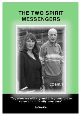 The Two Spirit Messengers