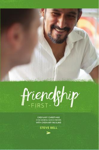 Friendship First: The Book