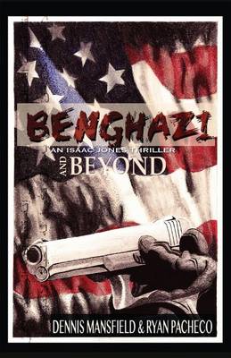 Benghazi and Beyond