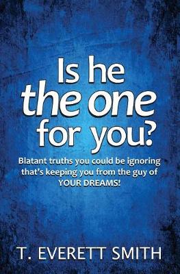 Is he the one for you?