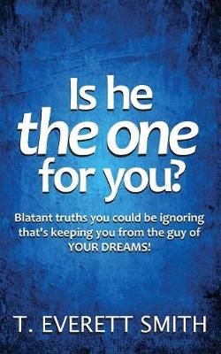 Is he the one for you?