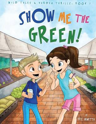 Show Me the Green! Coloring Book