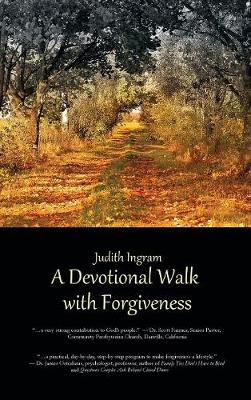 A Devotional Walk with Forgiveness