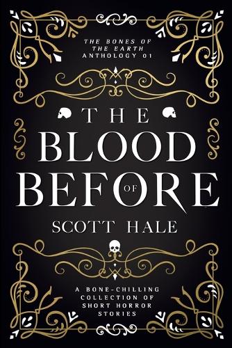 The Blood of Before