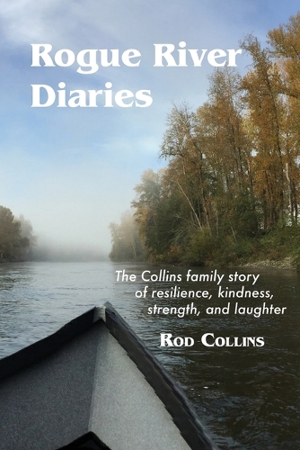 Rogue River Diaries