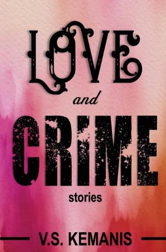Love and Crime