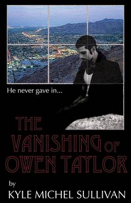 The Vanishing of Owen Taylor