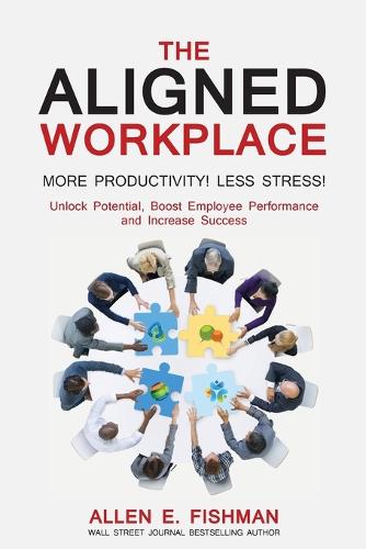 The Aligned Workplace