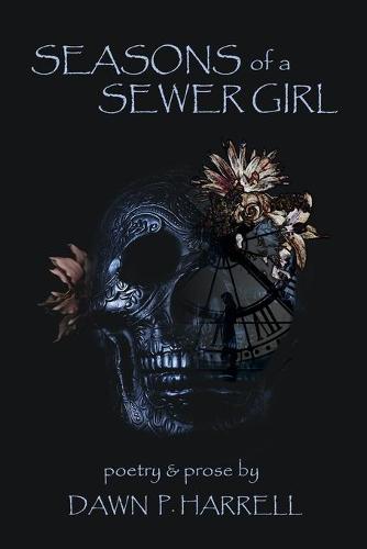 Seasons of a Sewer Girl
