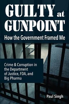 Guilty at Gunpoint
