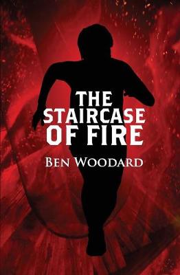 The Staircase of Fire