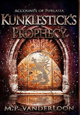 Kunklestick's Prophecy
