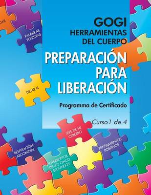 Curso de Certificacion Gogi de Preparacion Para Liberacion