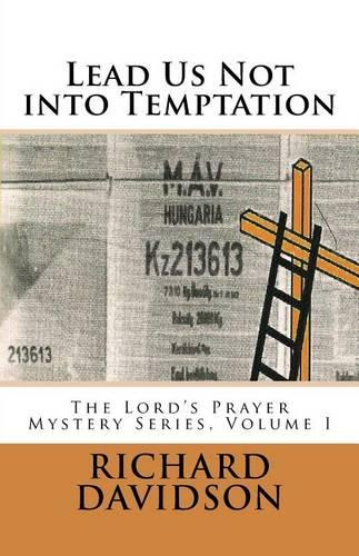 Lead Us Not into Temptation