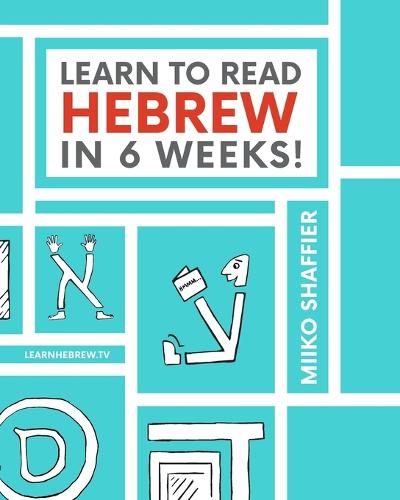 Learn to Read Hebrew in 6 Weeks