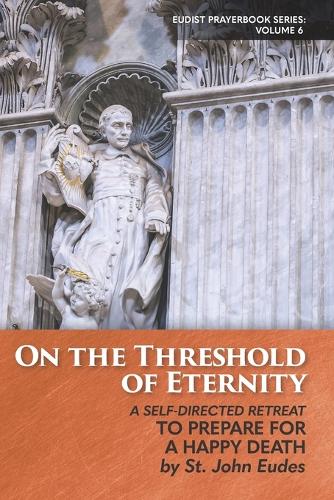 On the Threshold of Eternity